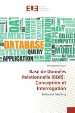 Base de Données Relationnelle (BDR): Conception et Interrogation