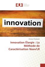 Innovation Élargie : La Méthode de Caractérisation Noov'LR