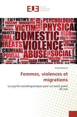 Femmes, violences et migrations