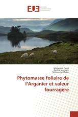 Phytomasse foliaire de l’Arganier et valeur fourragère