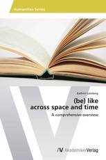 (be) like  across space and time