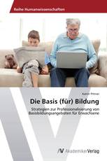 Die Basis (für) Bildung