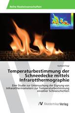 Temperaturbestimmung der Schneedecke mittels Infrarotthermographie
