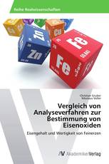 Vergleich von Analyseverfahren zur Bestimmung von Eisenoxiden