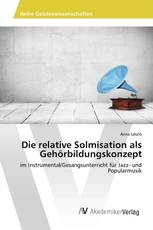 Die relative Solmisation als Gehörbildungskonzept