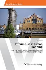 Interim Use in Urban Planning