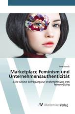 Marketplace Feminism und Unternehmensauthentizität