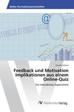 Feedback und Motivation Implikationen aus einem Online-Quiz