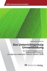 Das Unterrichtsprinzip Umweltbildung