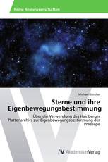 Sterne und ihre Eigenbewegungsbestimmung