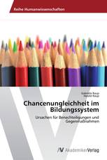 Chancenungleichheit im Bildungssystem