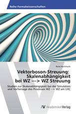 Vektorboson-Streuung: Skalenabhängigkeit bei WZ -> WZ Streuung