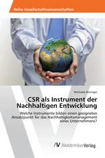 CSR als Instrument der Nachhaltigen Entwicklung