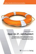 Oper im 21. Jahrhundert