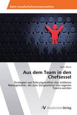 Aus dem Team in den Chefsessel