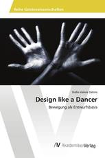 Design like a Dancer