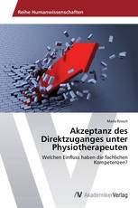 Akzeptanz des Direktzuganges unter Physiotherapeuten