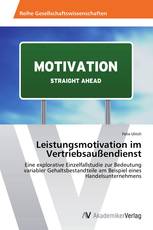 Leistungsmotivation im Vertriebsaußendienst