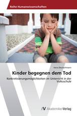 Kinder begegnen dem Tod