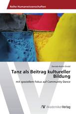 Tanz als Beitrag kultureller Bildung