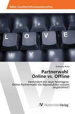 Partnerwahl Online vs. Offline