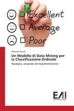 Un Modello di Data Mining per la Classificazione Ordinale