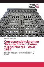 Correspondencia entre Vicente Blasco Ibáñez y John Macrae. 1918-1932