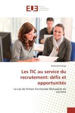 Les TIC au service du recrutement: défis et opportunités