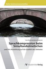 Sprachkompression beim Simultandolmetschen