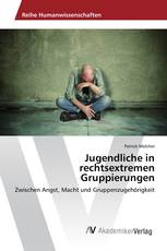 Jugendliche in rechtsextremen Gruppierungen