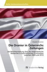 Die Oranier in Österreichs Zeitungen