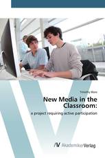 New Media in the Classroom: