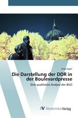 Die Darstellung der DDR in der Boulevardpresse