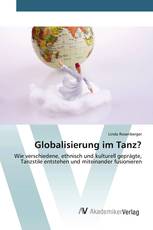 Globalisierung im Tanz?