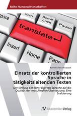 Einsatz der kontrollierten Sprache in tätigkeitsleitenden Texten