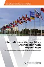 Internationale Klimapolitik - Architektur nach Kopenhagen