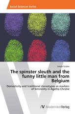 The spinster sleuth and the funny little man from Belgium