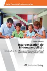 Intergenerationale Bildungsmobilität
