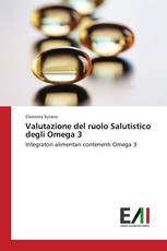 Valutazione del ruolo Salutistico degli Omega 3