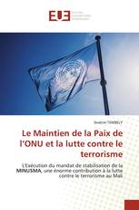Le Maintien de la Paix de l’ONU et la lutte contre le terrorisme