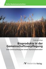 Bioprodukte in der Gemeinschaftsverpflegung