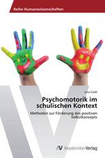 Psychomotorik im schulischen Kontext