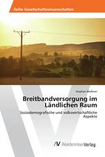 Breitbandversorgung im Ländlichen Raum