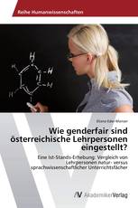 Wie genderfair sind österreichische Lehrpersonen eingestellt?