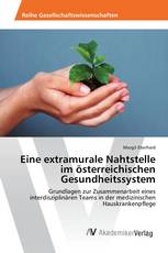 Eine extramurale Nahtstelle im österreichischen Gesundheitssystem