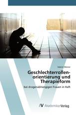 Geschlechterrollen­orientierung und Therapieform