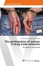 The participation of women in drug trade networks