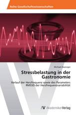 Stressbelastung in der Gastronomie