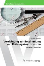 Vorrichtung zur Bestimmung von Reibungskoeffizienten