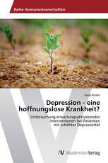 Depression - eine hoffnungslose Krankheit?